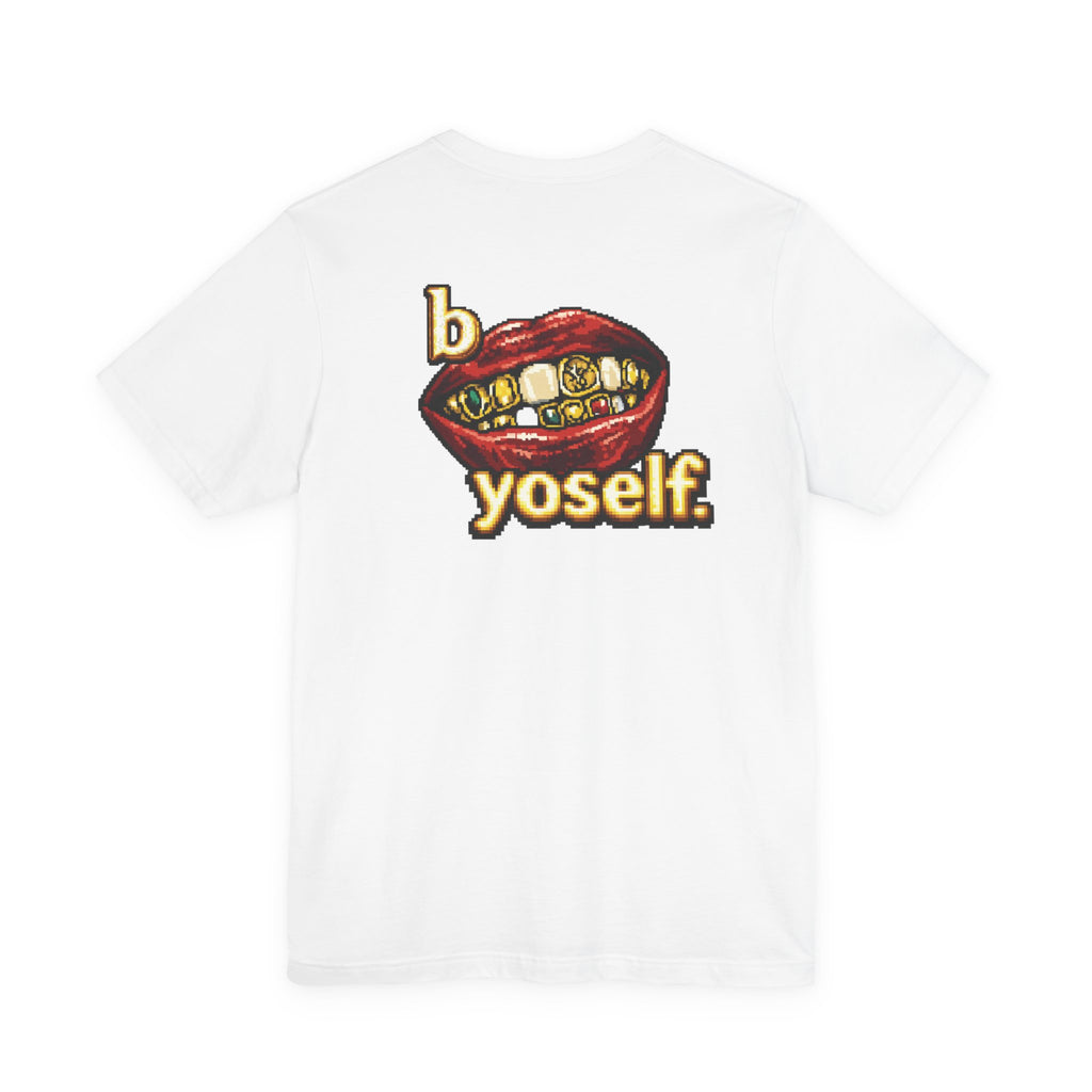 B YOSELF. TEE