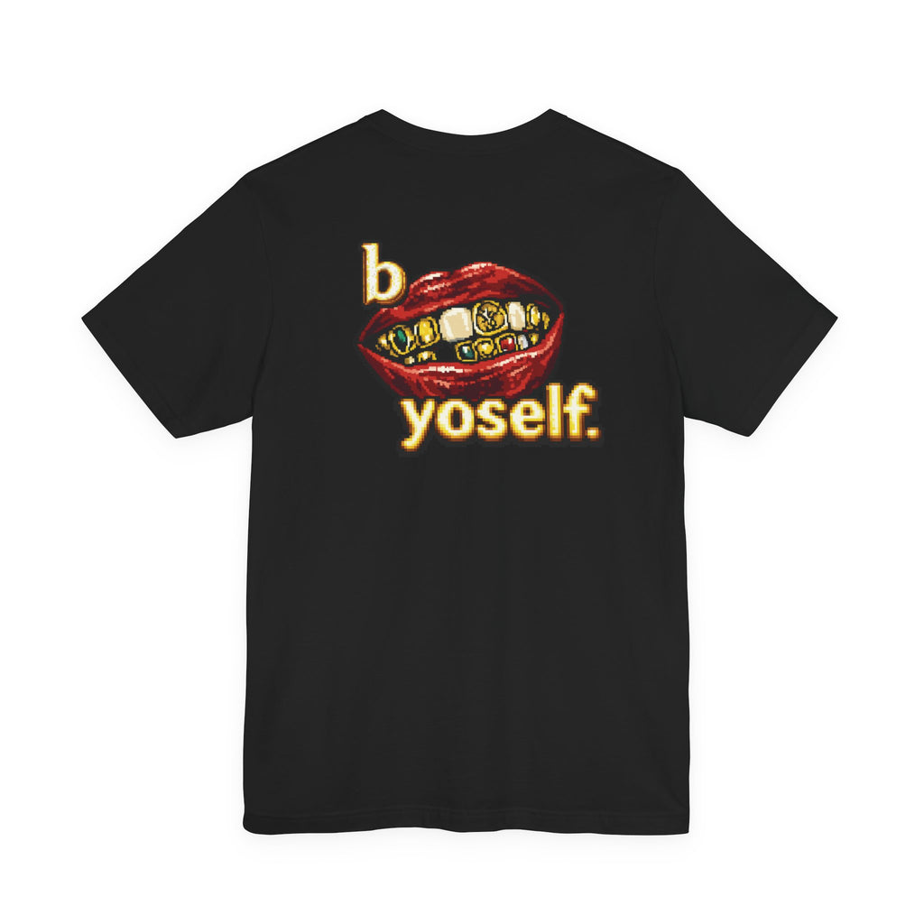B YOSELF. TEE